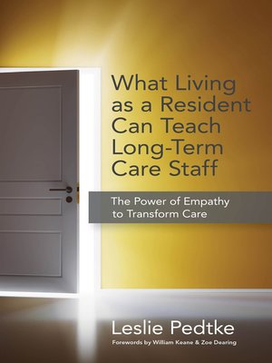 cover image of What Living as a Resident Can Teach Long-Term Care Staff